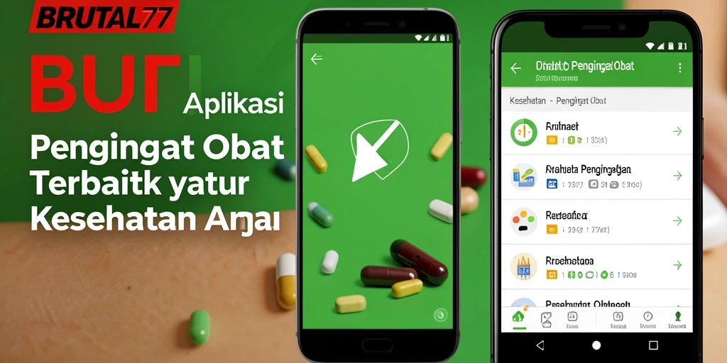 Tampilan antarmuka aplikasi BRUTAL77 yang mudah digunakan untuk pengingat obat.